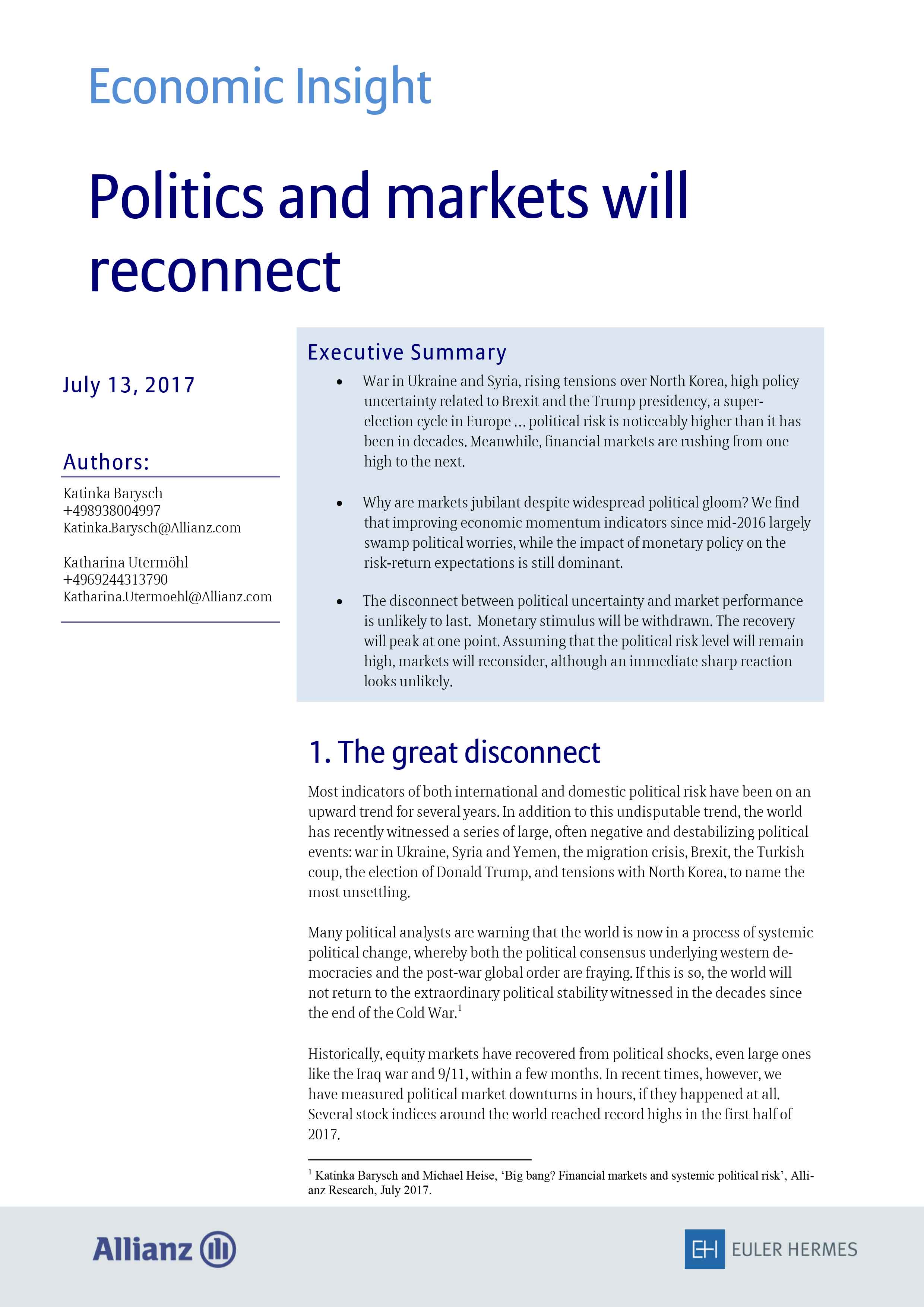 Politics and markets will reconnect
